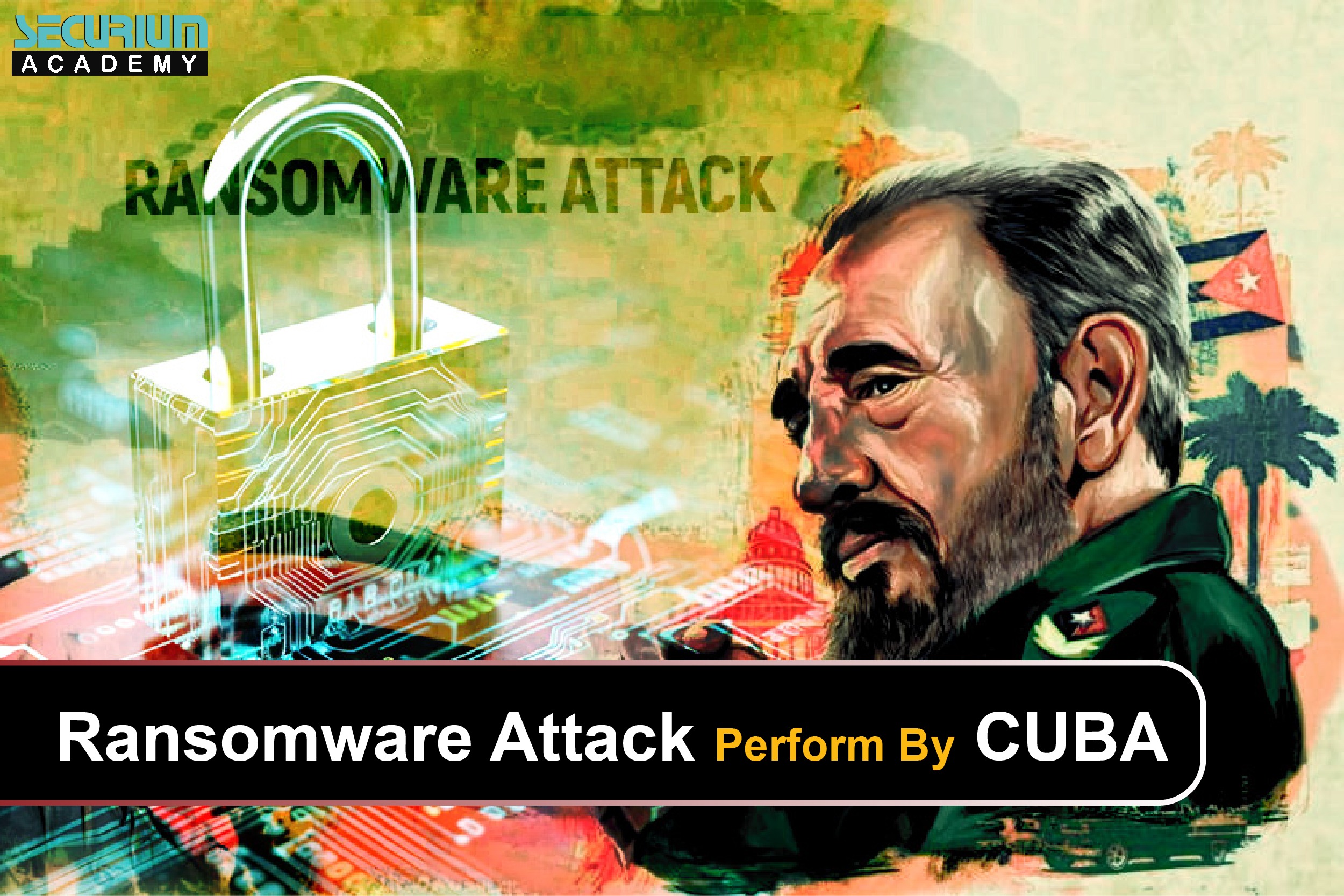 Ransomware Attack Perform CUBA ransomware group